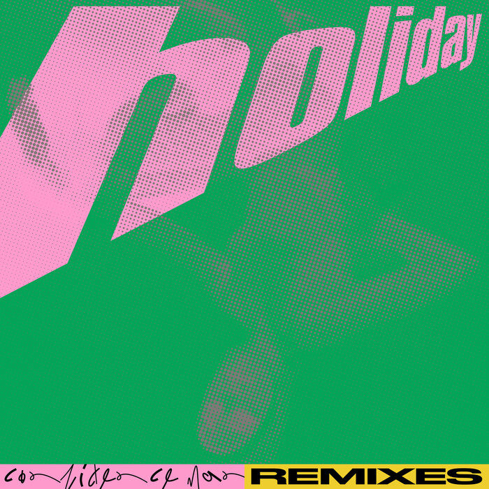 Confidence Man – Holiday (Erol Alkan and Bruise Remixes) [HVN618DIGR]